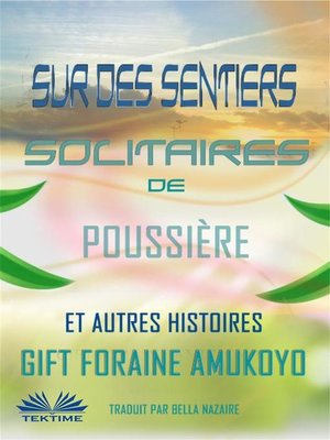 cover image of Sur Des Sentiers Solitaires De Poussière Et Autres Histoires